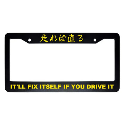 It'll Fix Itself If You Drive It ABS Black Plastic Kanji Japanese License Plate Frame - Yellow Text