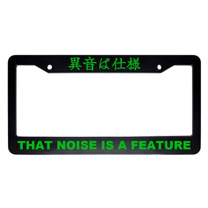 That Noise Is a Feature ABS Black Plastic Kanji Japanese License Plate Frame - Green Text