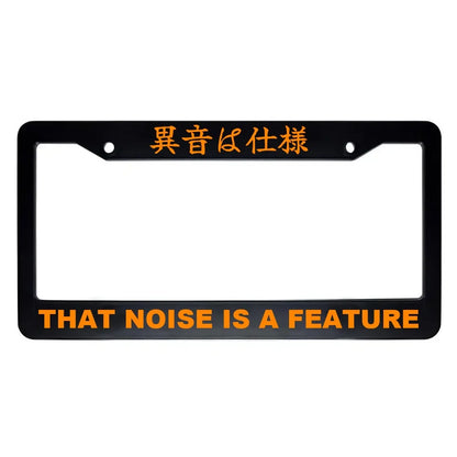 That Noise Is a Feature ABS Black Plastic Kanji Japanese License Plate Frame - Orange Text