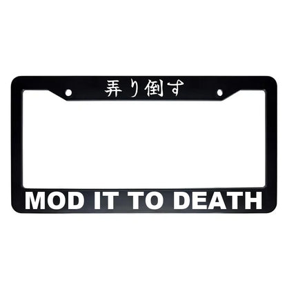 Mod It to Death ABS Black Plastic Kanji Japanese License Plate Frame - White Text