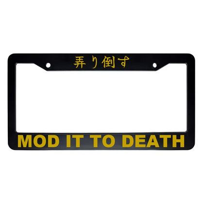 Mod It to Death ABS Black Plastic Kanji Japanese License Plate Frame - Gold Text