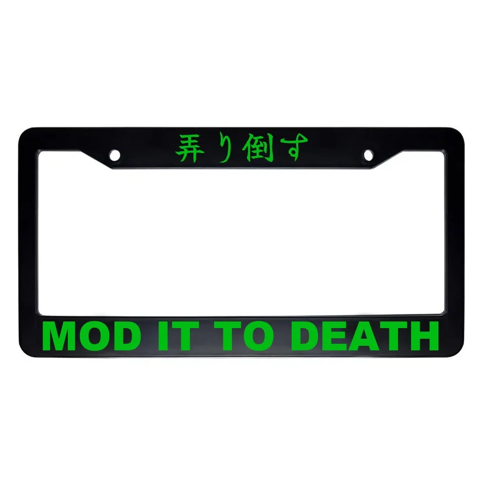 Mod It to Death ABS Black Plastic Kanji Japanese License Plate Frame - Green Text