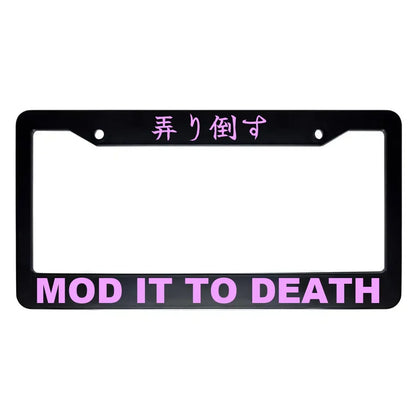 Mod It to Death ABS Black Plastic Kanji Japanese License Plate Frame - Pink Text