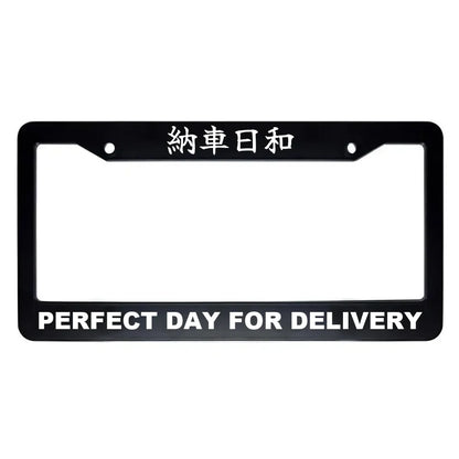 Perfect Day for Delivery ABS Black Plastic Kanji Japanese License Plate Frame - White Text