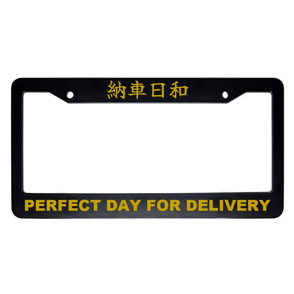 Perfect Day for Delivery ABS Black Plastic Kanji Japanese License Plate Frame - Gold Text