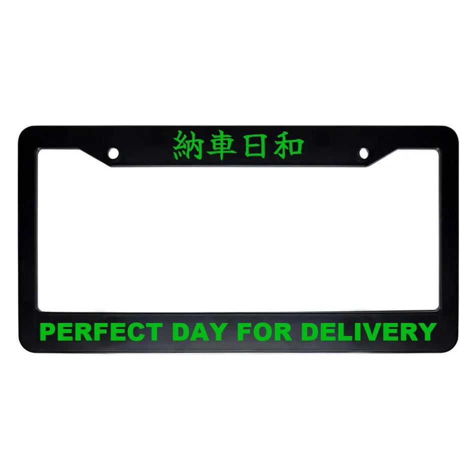 Perfect Day for Delivery ABS Black Plastic Kanji Japanese License Plate Frame - Green Text