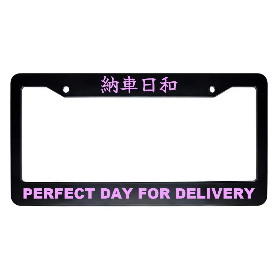 Perfect Day for Delivery ABS Black Plastic Kanji Japanese License Plate Frame - Pink Text