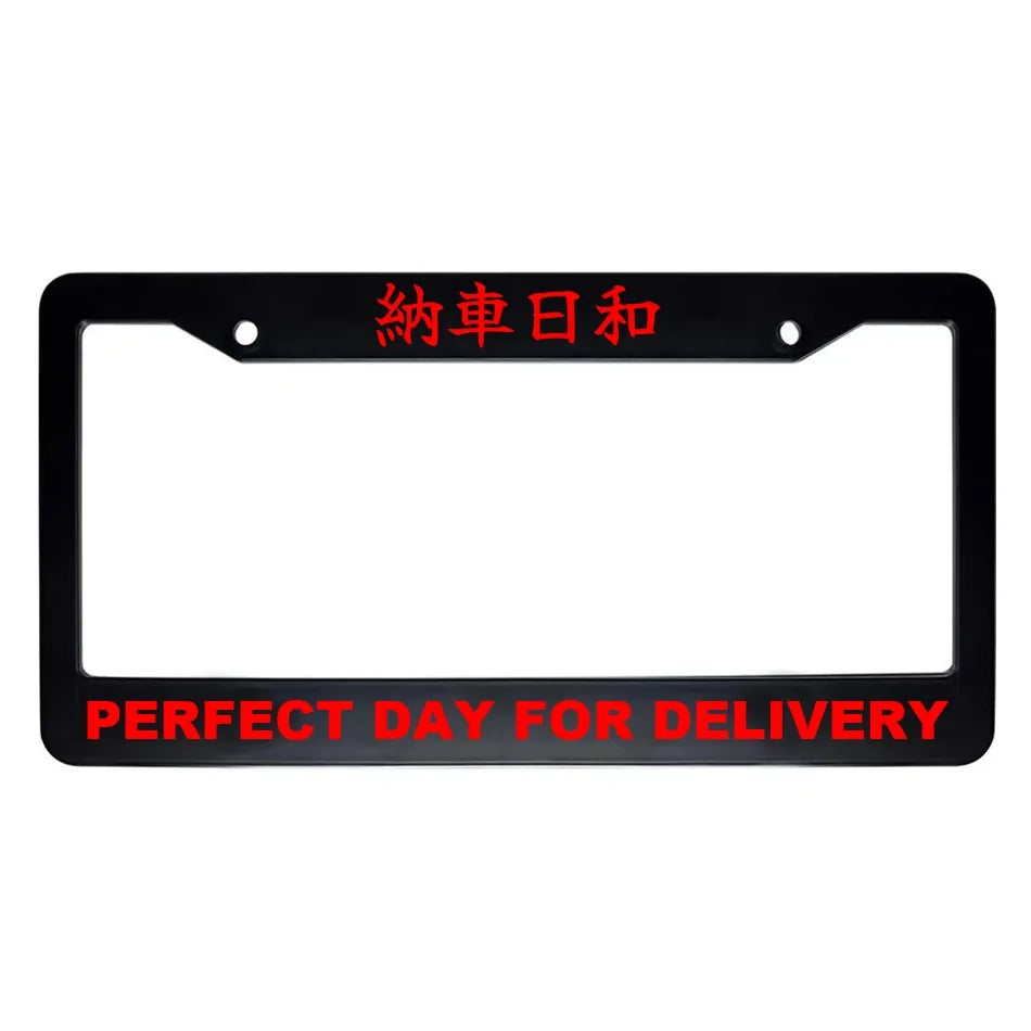 Perfect Day for Delivery ABS Black Plastic Kanji Japanese License Plate Frame - Red Text