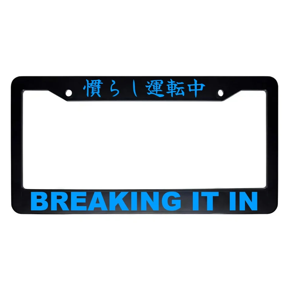 Breaking It in ABS Black Plastic Kanji Japanese License Plate Frame - Blue Text