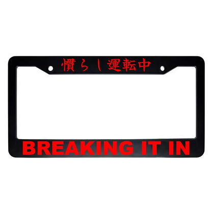 Breaking It in ABS Black Plastic Kanji Japanese License Plate Frame - Red Text