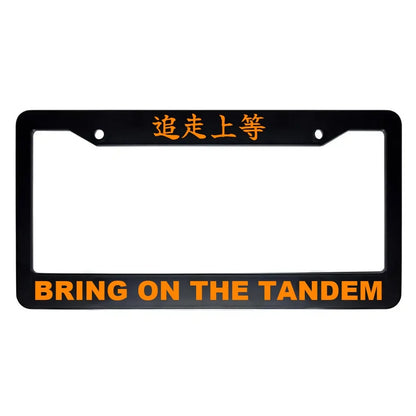 Bring on the Tandem ABS Black Plastic Kanji Japanese License Plate Frame - Orange Text