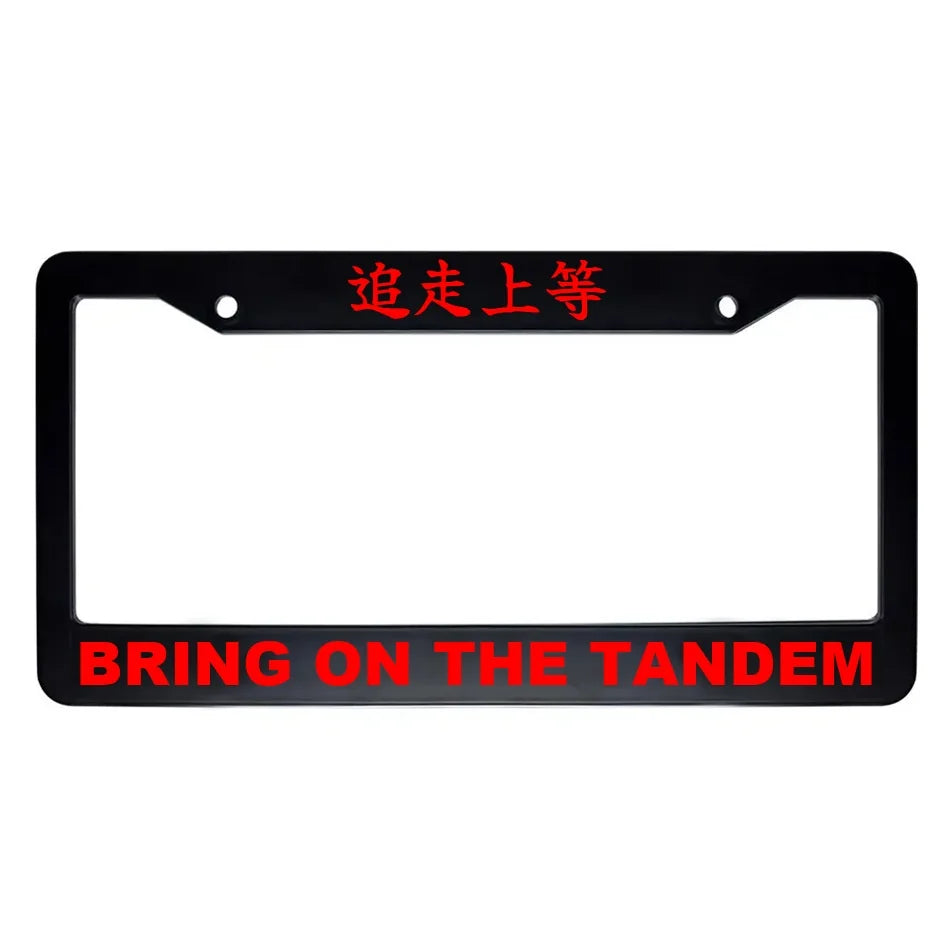 Bring on the Tandem ABS Black Plastic Kanji Japanese License Plate Frame - Red Text