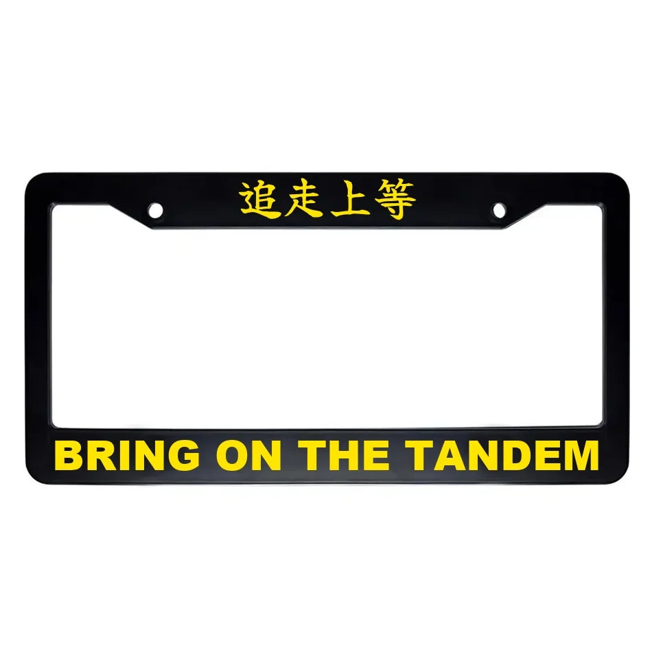 Bring on the Tandem ABS Black Plastic Kanji Japanese License Plate Frame - Yellow Text