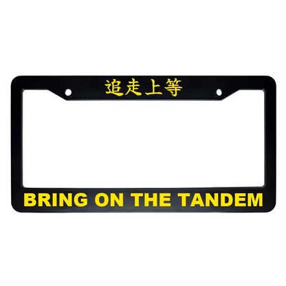 Bring on the Tandem ABS Black Plastic Kanji Japanese License Plate Frame - Yellow Text