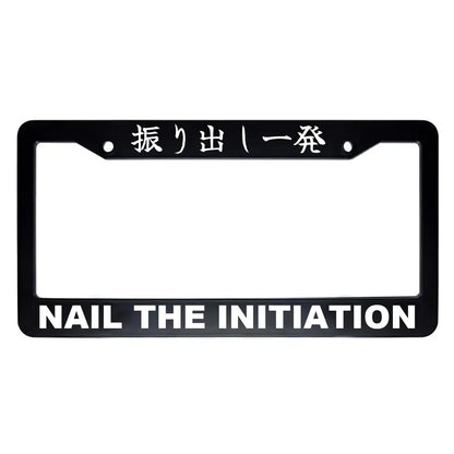 Nail the Initiation ABS Black Plastic Kanji Japanese License Plate Frame - White Text