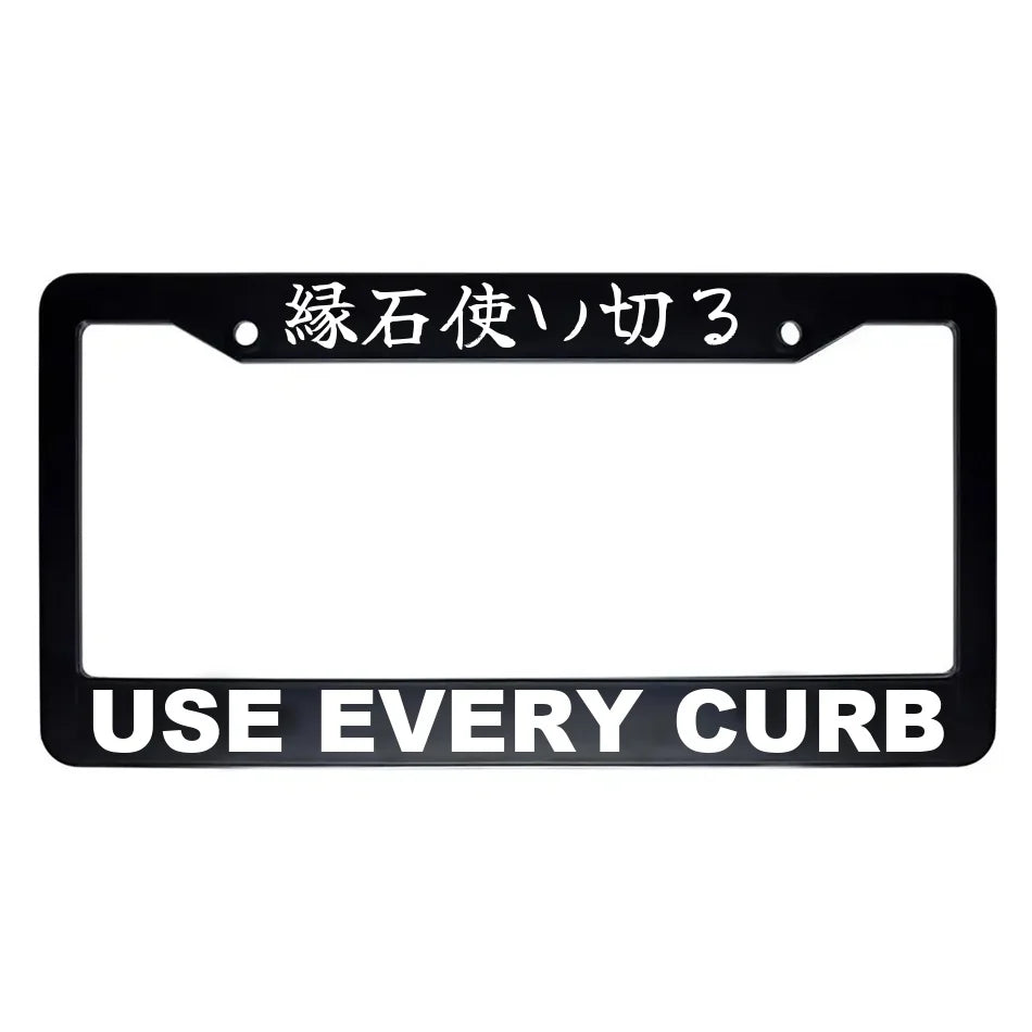 Use Every Curb ABS Black Plastic Kanji Japanese License Plate Frame - White Text