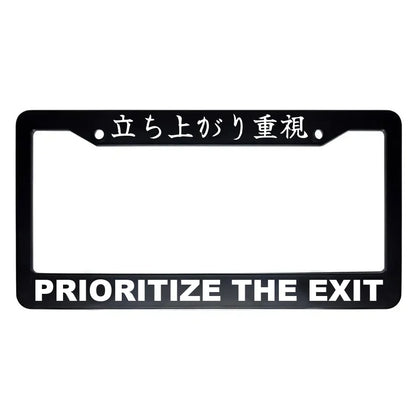 Prioritize the Exit ABS Black Plastic Kanji Japanese License Plate Frame - White Text