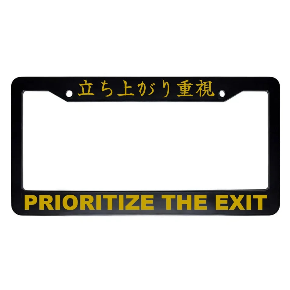 Prioritize the Exit ABS Black Plastic Kanji Japanese License Plate Frame - Gold Text