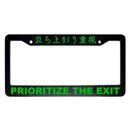 Prioritize the Exit ABS Black Plastic Kanji Japanese License Plate Frame - Green Text