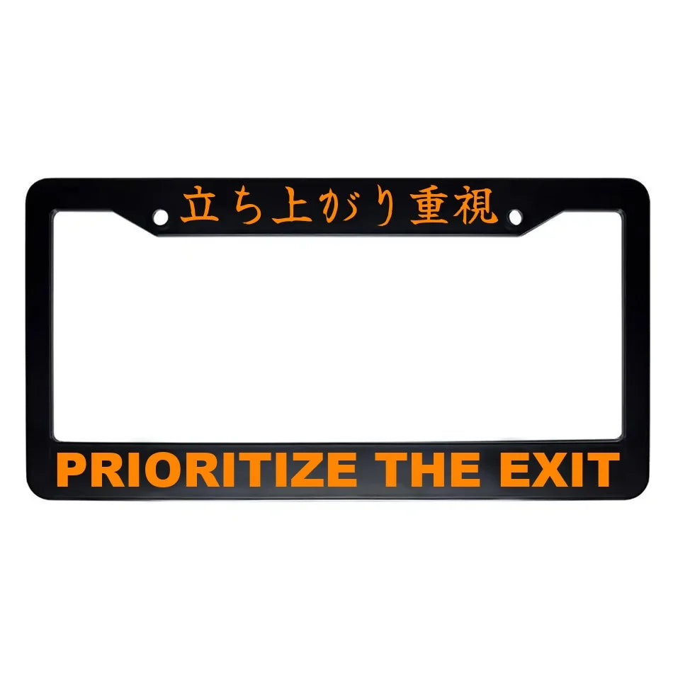 Prioritize the Exit ABS Black Plastic Kanji Japanese License Plate Frame - Orange Text