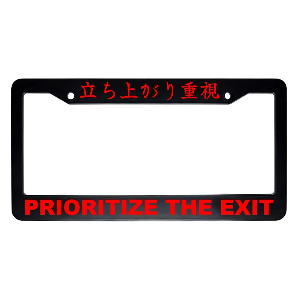 Prioritize the Exit ABS Black Plastic Kanji Japanese License Plate Frame - Red Text