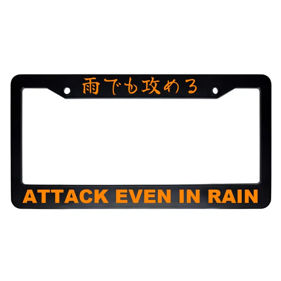 Attack Even in Rain ABS Black Plastic Kanji Japanese License Plate Frame - Orange Text