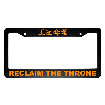 Reclaim the Throne ABS Black Plastic Kanji Japanese License Plate Frame - Orange Text