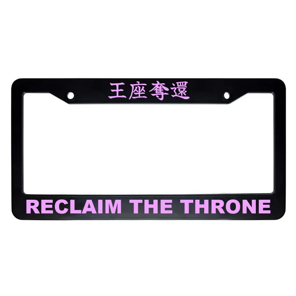 Reclaim the Throne ABS Black Plastic Kanji Japanese License Plate Frame - Pink Text