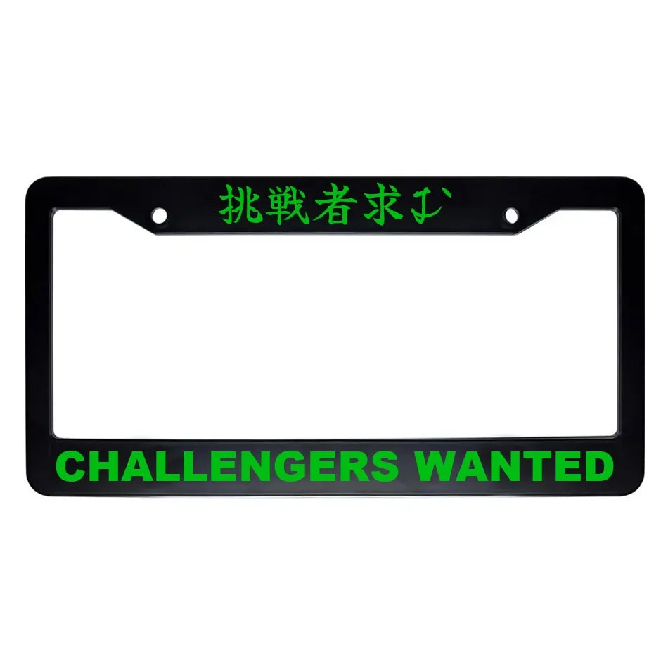 Challengers Wanted ABS Black Plastic Kanji Japanese License Plate Frame - Green Text