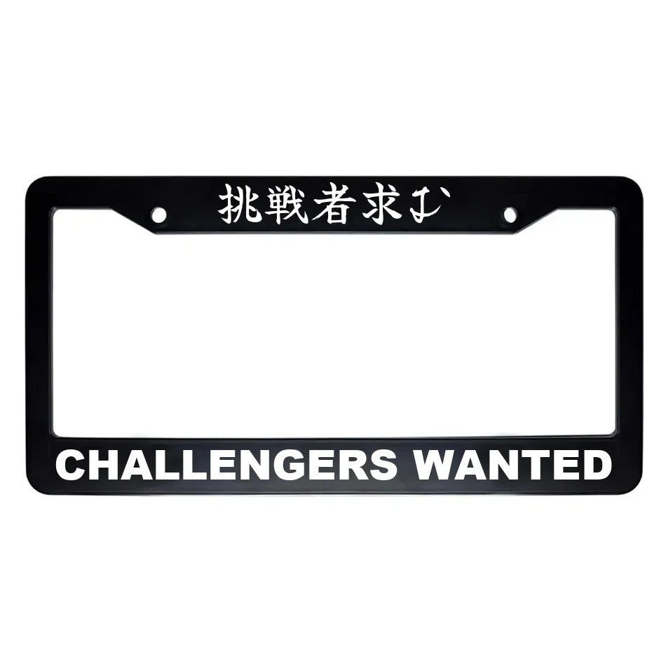 Challengers Wanted ABS Black Plastic Kanji Japanese License Plate Frame - White Text