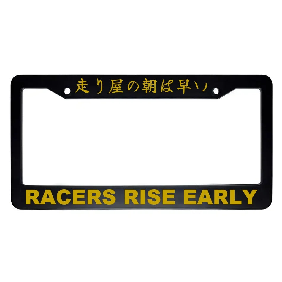 Racers Rise Early ABS Black Plastic Kanji Japanese License Plate Frame - Gold Text