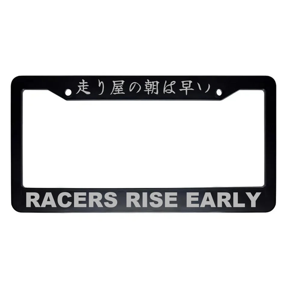 Racers Rise Early ABS Black Plastic Kanji Japanese License Plate Frame - Silver Text