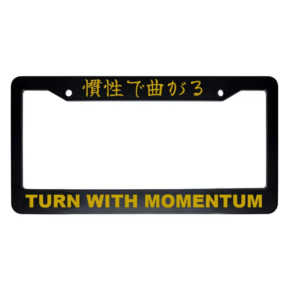 Turn With Momentum ABS Black Plastic Kanji Japanese License Plate Frame - Gold Text