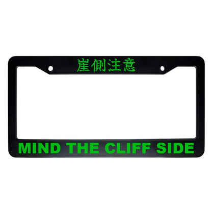 Mind the Cliff Side ABS Black Plastic Kanji Japanese License Plate Frame - Green Text