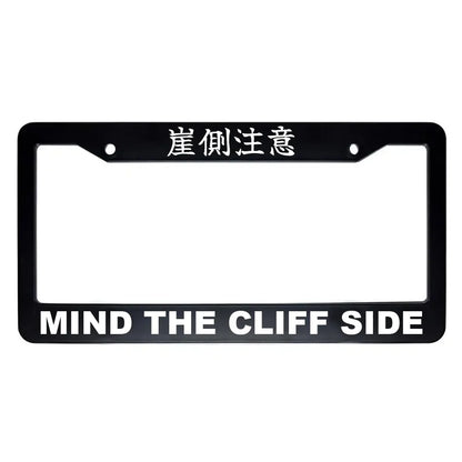 Mind the Cliff Side ABS Black Plastic Kanji Japanese License Plate Frame - White Text