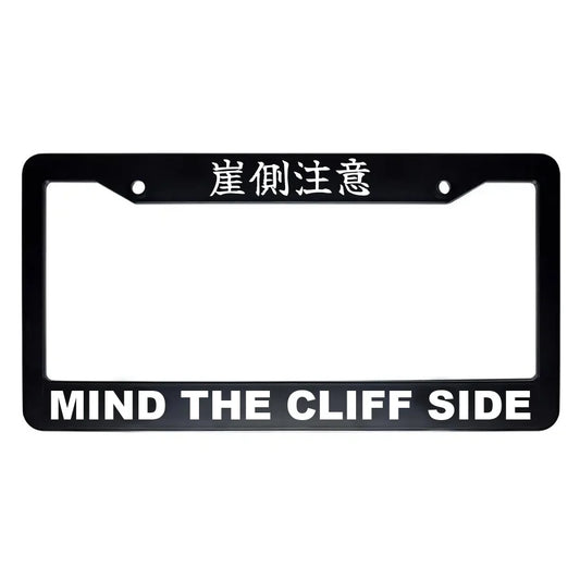 Mind the Cliff Side ABS Black Plastic Kanji Japanese License Plate Frame - White Text