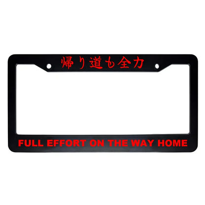 Full Effort on the Way Home ABS Black Plastic Kanji Japanese License Plate Frame - Red Text