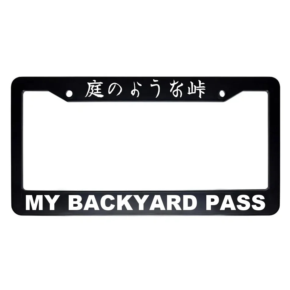 My Backyard Pass ABS Black Plastic Kanji Japanese License Plate Frame - White Text