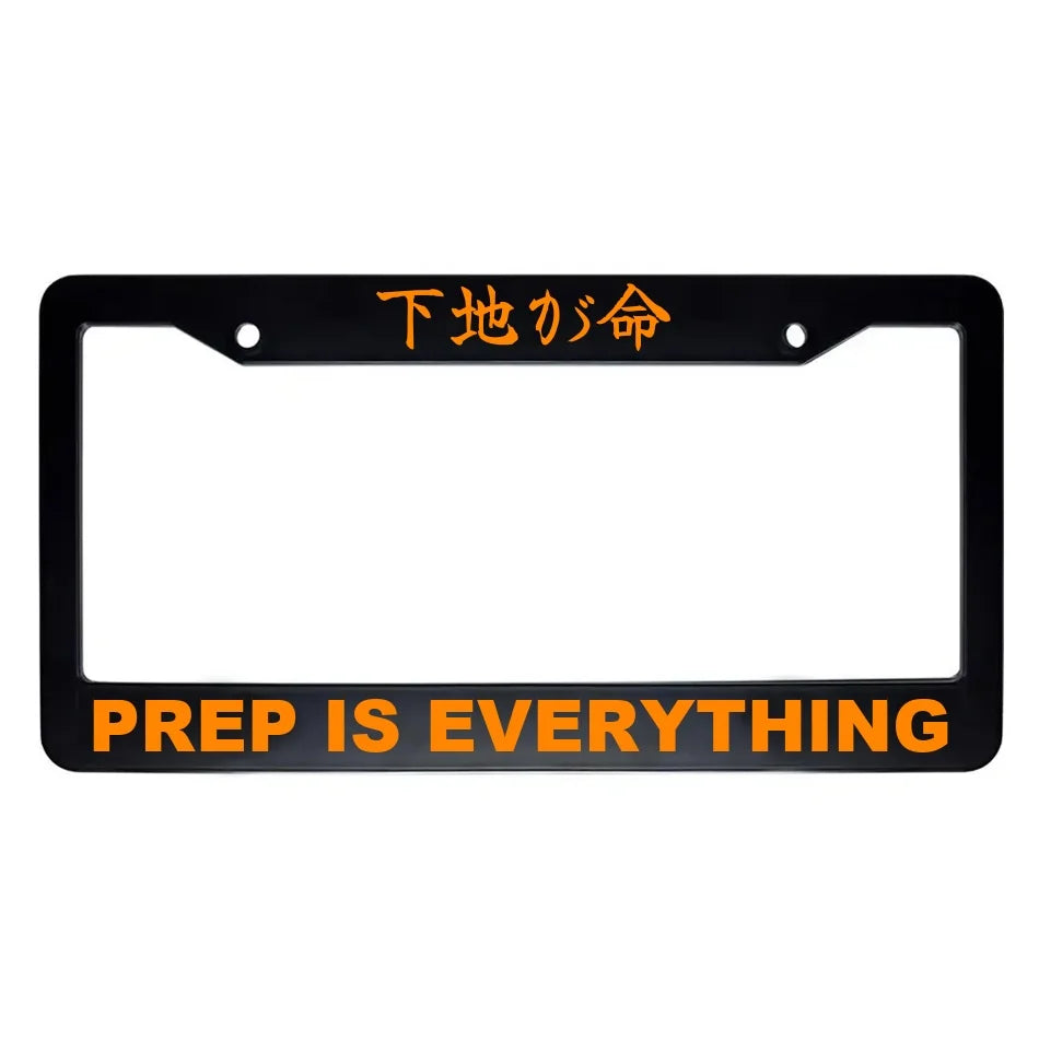 Prep Is Everything ABS Black Plastic Kanji Japanese License Plate Frame - Orange Text