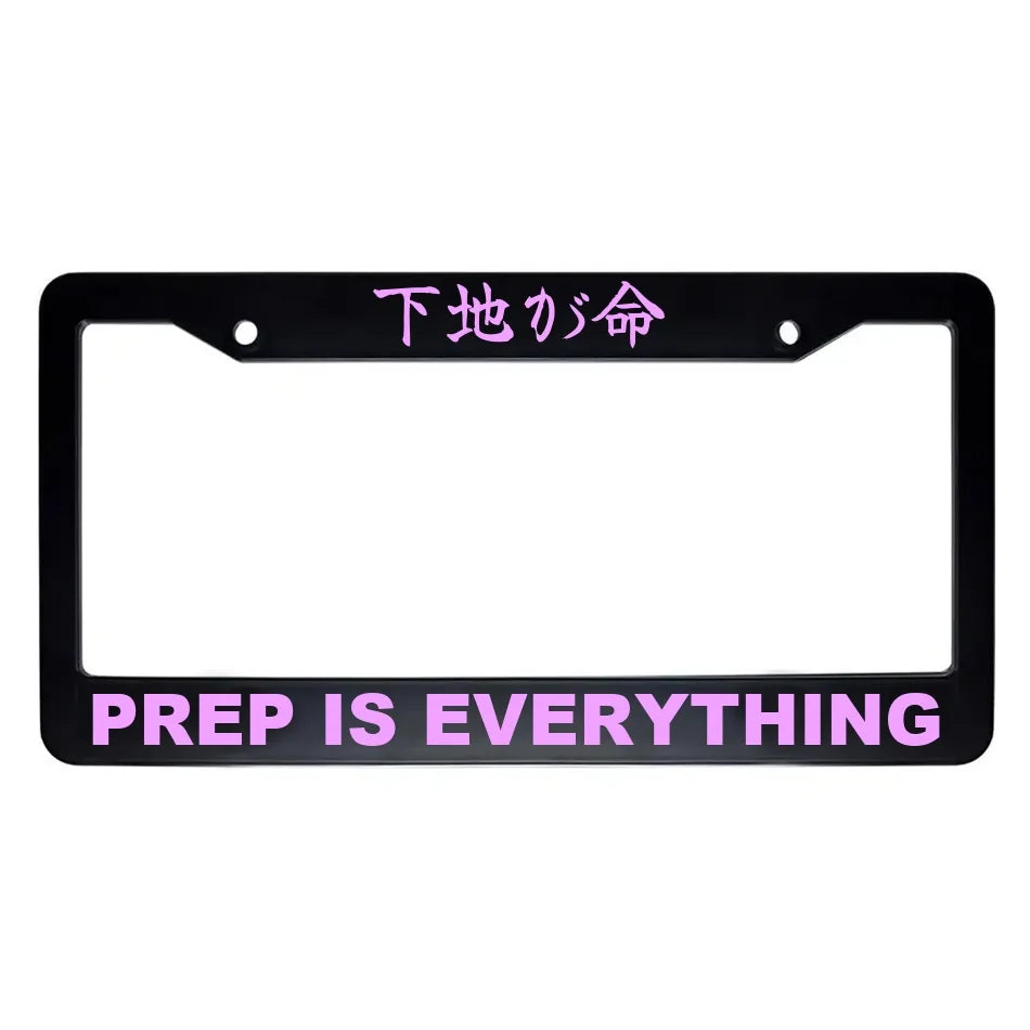 Prep Is Everything ABS Black Plastic Kanji Japanese License Plate Frame - Pink Text