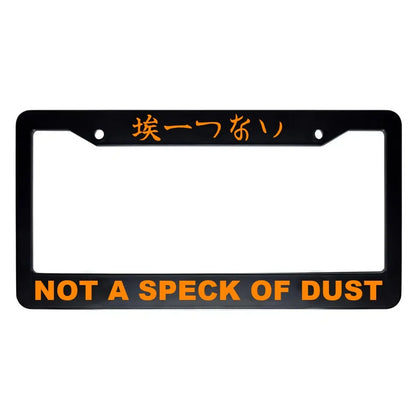 Not a Speck of Dust ABS Black Plastic Kanji Japanese License Plate Frame - Orange Text