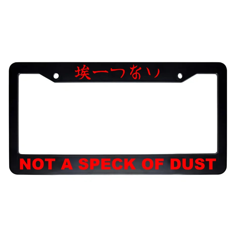 Not a Speck of Dust ABS Black Plastic Kanji Japanese License Plate Frame - Red Text