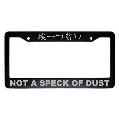 Not a Speck of Dust ABS Black Plastic Kanji Japanese License Plate Frame - Silver Text