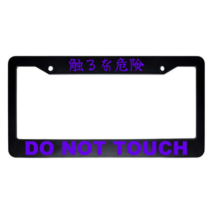 Do Not Touch ABS Black Plastic Kanji Japanese License Plate Frame - Purple Text