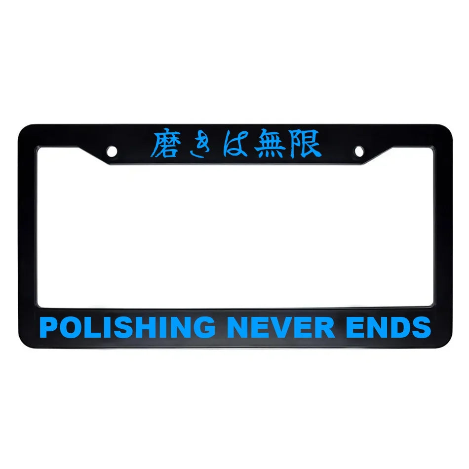 Polishing Never Ends ABS Black Plastic Kanji Japanese License Plate Frame - Blue Text