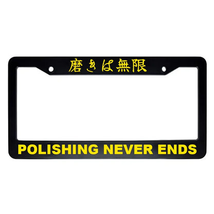 Polishing Never Ends ABS Black Plastic Kanji Japanese License Plate Frame - Yellow Text