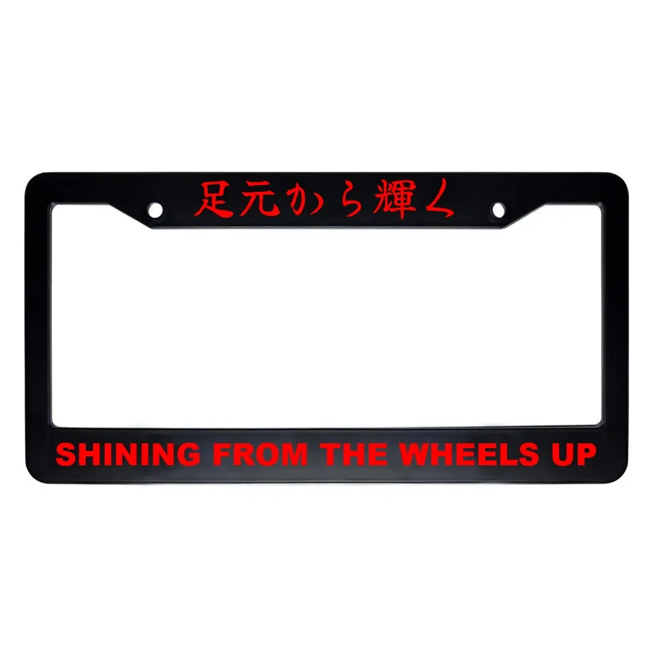 Shining From the Wheels Up ABS Black Plastic Kanji Japanese License Plate Frame - Red Text