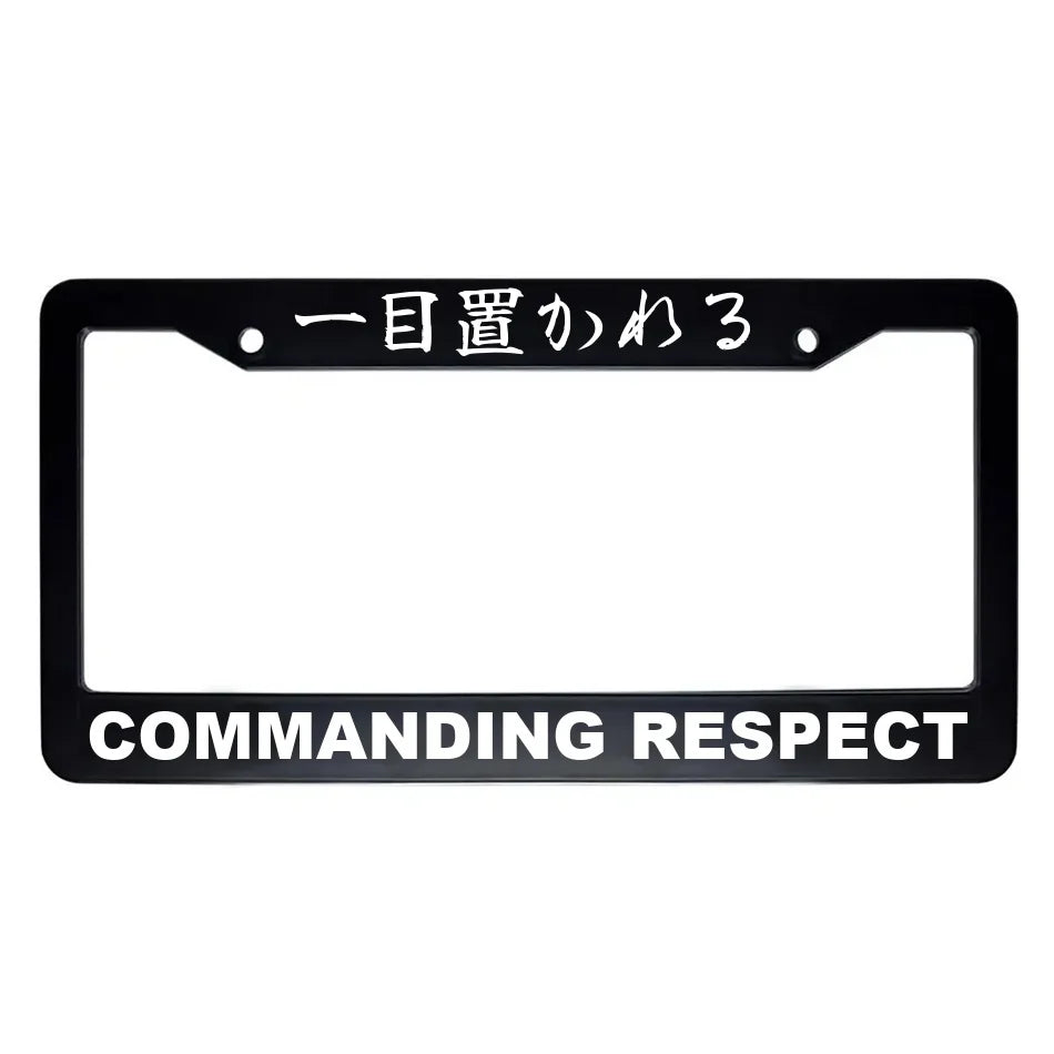 Commanding Respect ABS Black Plastic Kanji Japanese License Plate Frame - White Text