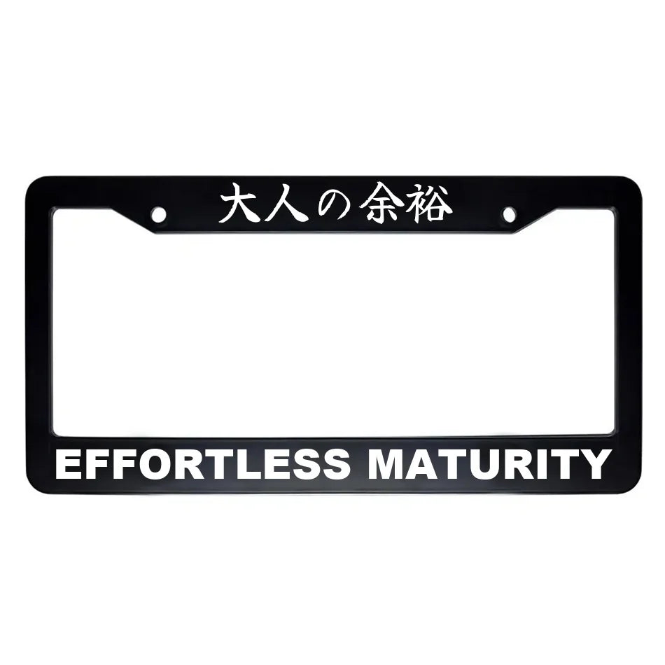 Effortless Maturity ABS Black Plastic Kanji Japanese License Plate Frame - White Text