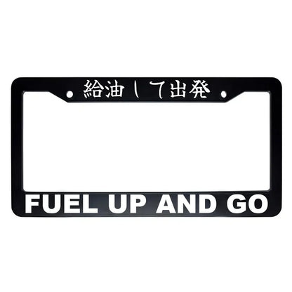 Fuel Up and Go ABS Black Plastic Kanji Japanese License Plate Frame - White Text